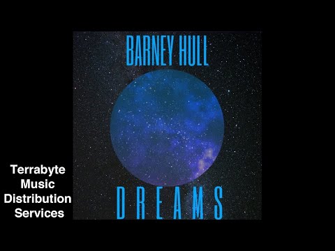Barney Hull - Dreams (Official Audio)