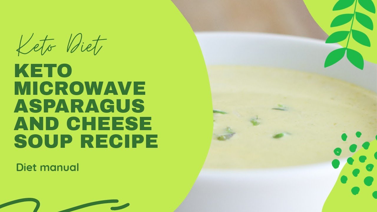 How to cook Keto Microwave Asparagus and Cheese Soup(keto recipe