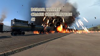 DERAIL VALLEY | CRASH COMPILATION 42