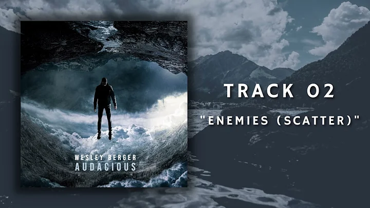 Enemies (Scatter) - Wesley Berger [Official Audio]
