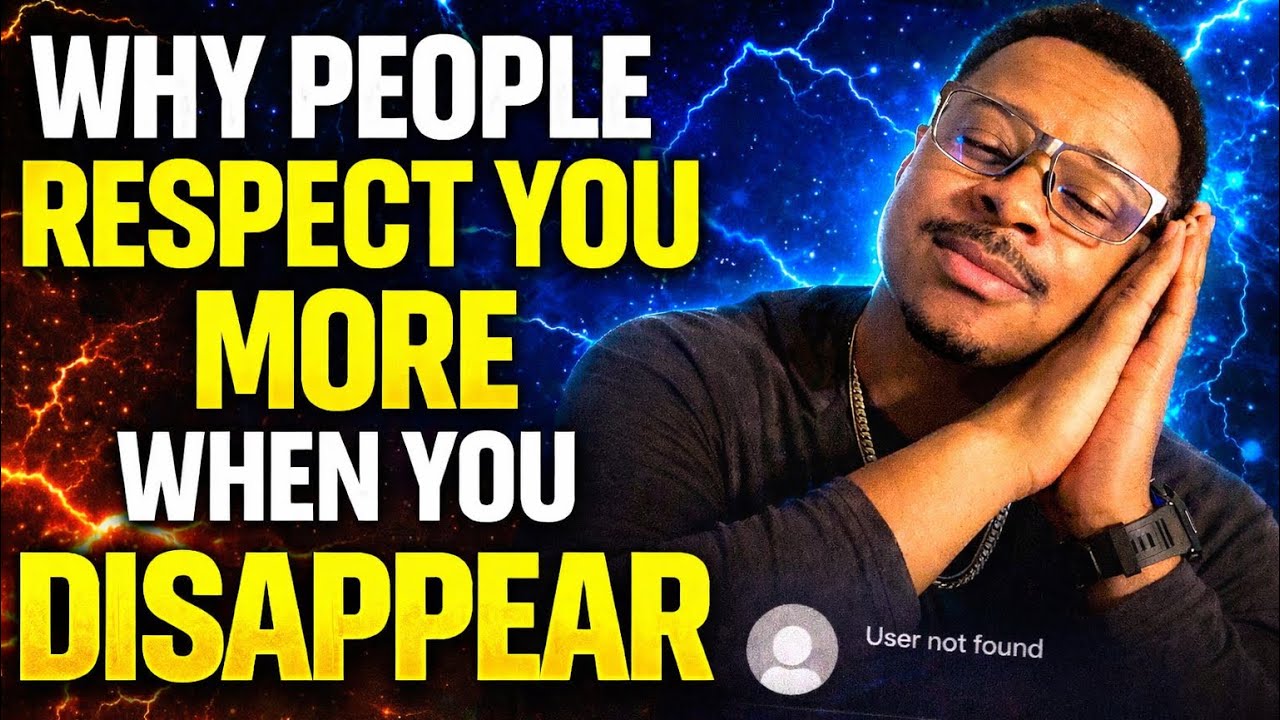Why People RESPECT YOU More When You DISAPPEAR And Go GHOST🏃‍♂️