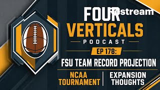 Four Verticals Podcast Ep 178: FSU Team Record Projection 2026 | NCAA Tournament Expansion