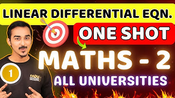 LINEAR DIFFERENTIAL EQUATION ONE SHOT | LDE | S-1 | MUMBAI UNIVERSITY | SPPU |ENGINEERING FIRST YEAR