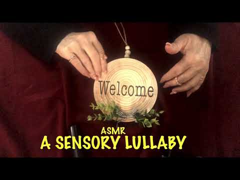 ASMR  A SENSORY LULLABY; GENTLE TAPPING, SCRATCHING & RUBBING TO LULL ONE TO SLEEP   NO TALKING