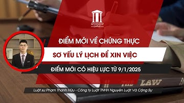 Điểm mới về chứng thực sơ yếu lý lịch để xin việc năm 2025
