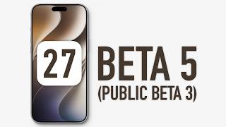 iOS 27 Beta 5 is here - What's new | Over 20 new features & changes (Public Beta 3)