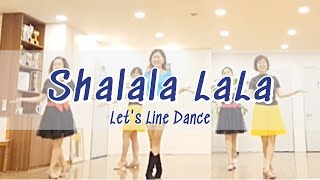 Shalala La La Line Dance | 샤랄라 라라 라인댄스 | Easy Beginner | Let's Line Dance | 렛츠 라인댄스
