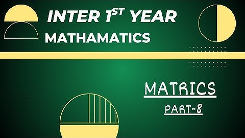 MATRICS Ex:3d(Introduction)|INTERMIDIATE 1ST YEAR|MATHS 1A |THIRD CHAPTER| E/M