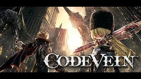 The Struggles of Dio - CODE VEIN