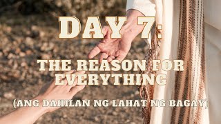 DAY 7 | ANG DAHILAN NG LAHAT NG BAGAY | THE PURPOSE DRIVEN LIFE ( TAGALOG ) macmabTV