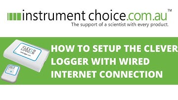 How To Set Up The Clever Logger With Wired Internet Connection (Ethernet)