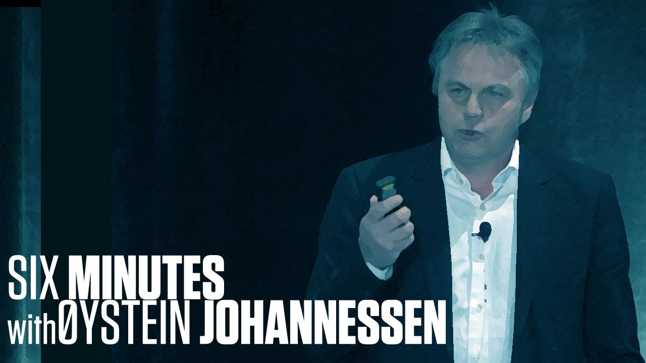 Six Minutes with Øystein Johannessen