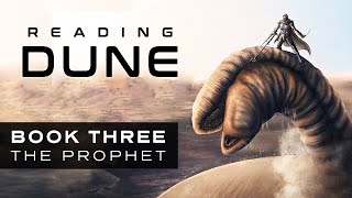 DUNE Book Reaction Before DUNE 2021 (Book 3: The Prophet)