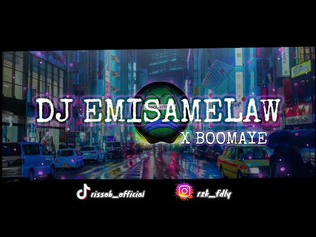 DJ EMISAMELAW X BOOMAYE BY pinky sopan mengkane. class=