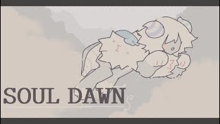 SOUL DAWN | ANIMATION MEME