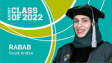KAUST Class of 2022: Rabab