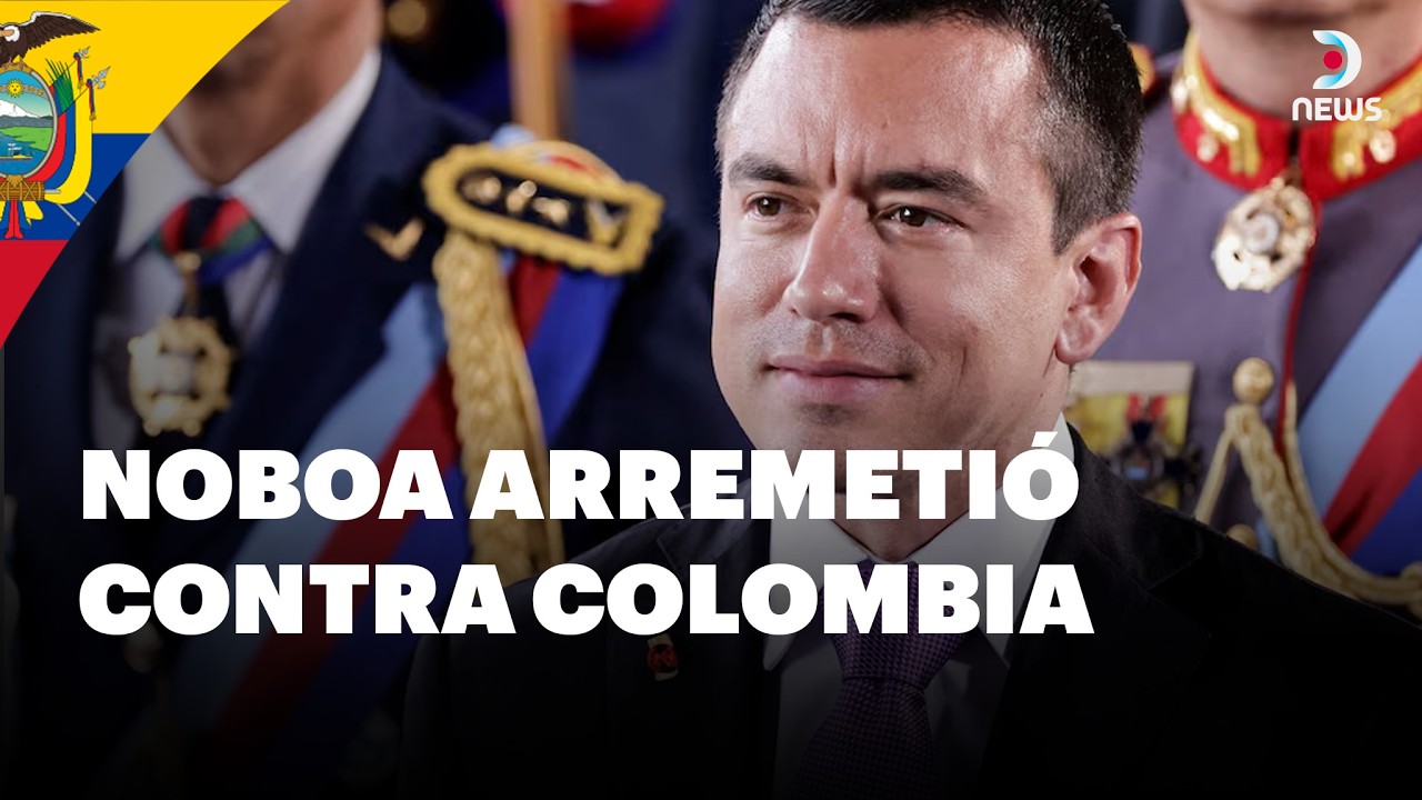 ⚠️ Escala la tensión entre Colombia y Ecuador por la guerra arancelaria entre ambos países | DNews