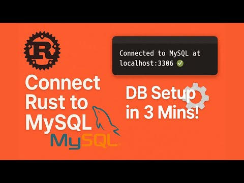 🚀 Connect to MySQL with Rust in 2025! 🦀📦 | Step-by-Step Async Setup with sqlx