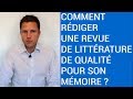 Comment rdiger une revue de littrature de qualit pour votre mmoire