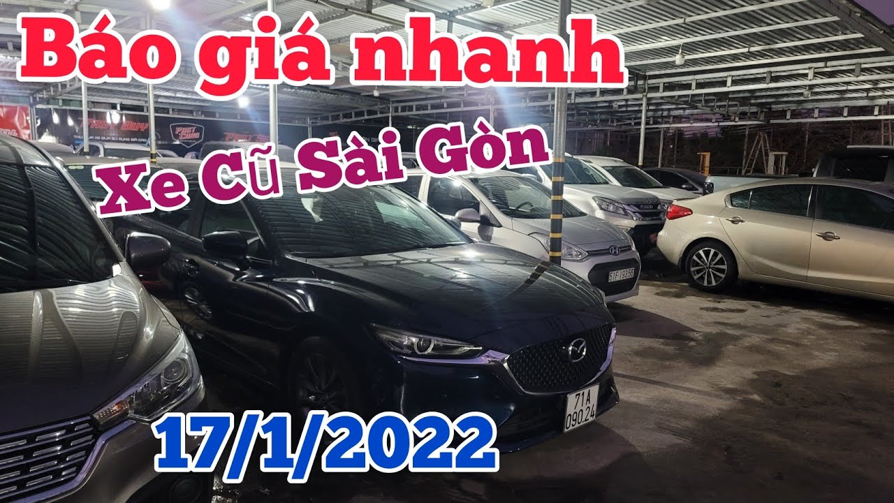 oto cu sai gon 2022 Update Báo giá nhanh XE CŨ SÀI GÒN 16/1/2022 - Cần thu mua nhiều ô tô cũ| @Quang Ôtô Cũ 0938.878.099