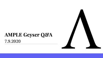 Ample Geyser Q&A Zoom 7.9.2020
