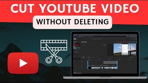 EDIT (CUT) a YouTube Video After Upload Without Deleting It and Losing Views