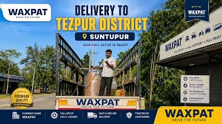 WAXPAT Full Setup Successfully Delivered To Tezpur District Suntupur ✅Trusted Quality Strong Support