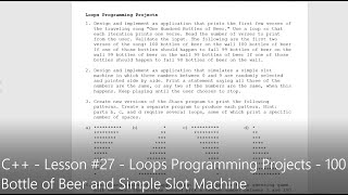 C++ - Lesson #27 - Loops Programming Projects - 100 Bottle of Beer and Simple Slot Machine screenshot 5
