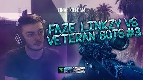 FaZe Linkzy Trickshots Veteran Bots #3 (FIRST ATTEMPT!)