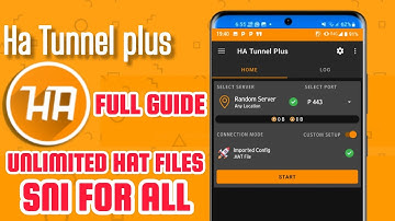 HA Tunnel Config Files Tutorial | HA Tunnel Setup | New Working SNI & Secure Internet