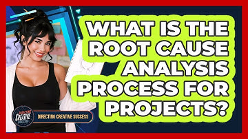 What Is The Root Cause Analysis Process For Projects?