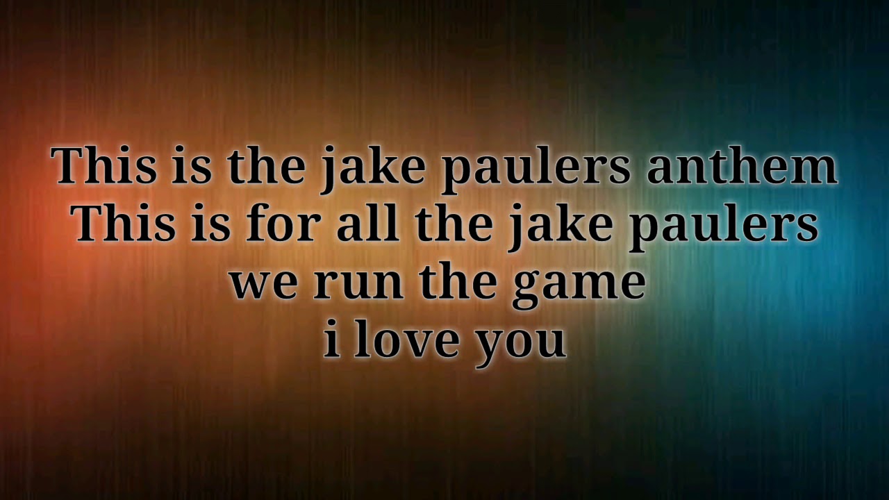 Jake Paulers Song (LYRICS) BY Jake Paul - YouTube