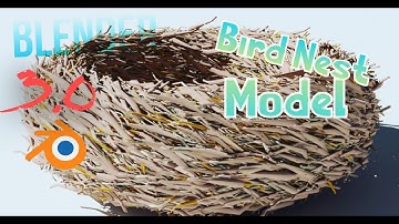Making a Bird nest model in Blender 3.0