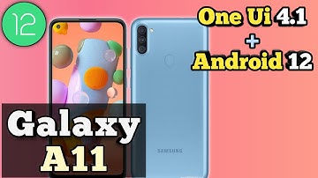 Galaxy A11 One Ui 4.1 & Android 12 Update || Samsung A11 New Update