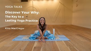 Discover Your Why – The Key to a Lasting Yoga Practice