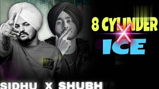 8 CYLINDER X ICE || SIDHU MOSSEWALA X SHUBH { PROD BY THE MUSIC VIBES} PUNJABI SONG 2024