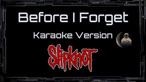 Before I Forget Karaoke version - Karaoke performance video thumbnail