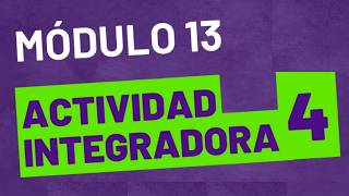Integrative Activity 4 Module 13 UPDATED PREPA EN LINEA SEP