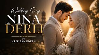 Nina and Derly's Wedding Song by Arie Samudera | Latest Romantic Wedding Song