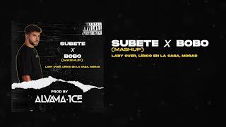 Subete x Bobo (Alvama Ice Mashup)
