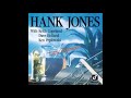 Hank Jones Lazy Afternoon