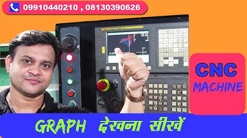 94 GRAPH SETTING ON CNC TURNING MACHINE CNC VMC training center run by santosh yadav