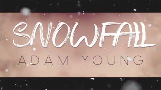 Adam Young - Snowfall