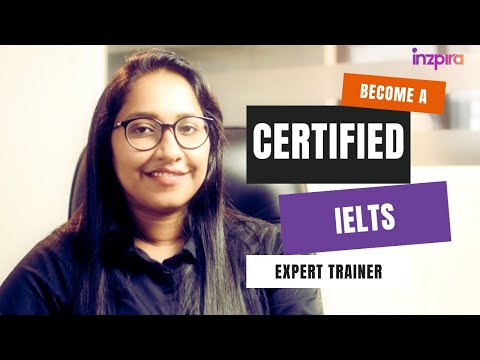 Become A Certified IELTS Expert Trainer Today | TTT Program | TTT Certification | #trending - video from Inzpira