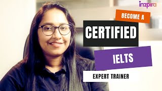 Become A Certified IELTS Expert Trainer Today | TTT Program | TTT Certification | #trending