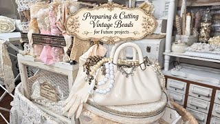 Preparing & Cutting Vintage Beads for Future projects!