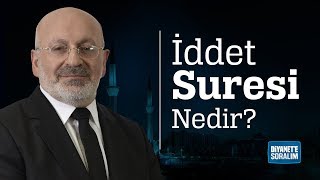 İddet Suresi Nedir?