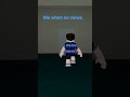 please show me some love I put a lot of effort into my vids #roblox