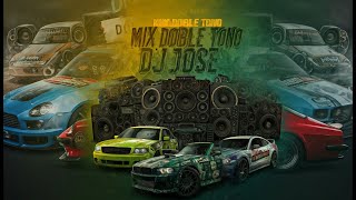 Mix DOBLE TONO DJ JOSE🔥CAR AUDIO 2025🔥YAILIN ✖️ EL ALFA ✖️AFRO✖️CASSIAN ✖️ @djjoseofficial