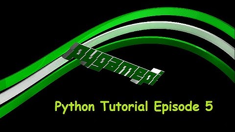 Pygamepi - Programming Tutorials - Python E5 (Variables)